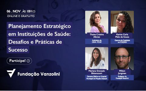 Webinar | Planejamento Estratégico em Instituições de Saúde: Desafios e Práticas de Sucesso